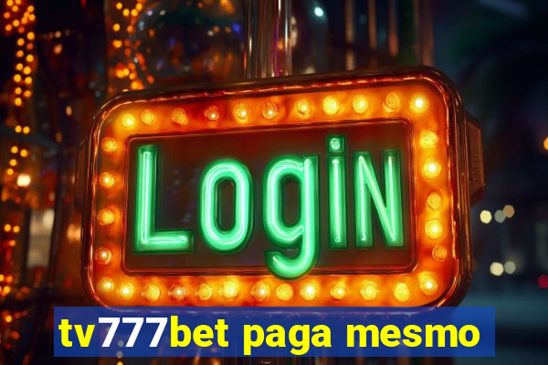 tv777bet paga mesmo